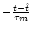 $\scriptstyle {-{t-\hat{t}\over \tau_m}}$