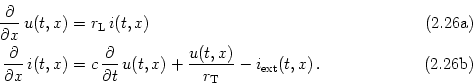 \begin{subequations}\begin{align}\frac{\partial}{\partial x} \, u(t,x) &= r_{\te...
...ac{u(t,x)}{r_{\text{T}}} - i_{\text{ext}}(t,x) \,. \end{align}\end{subequations}