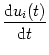 $\displaystyle {{\text{d}}u_i(t) \over {\text{d}}t}$