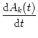 $\displaystyle {{\text{d}}A_k(t) \over {\text{d}}t}$